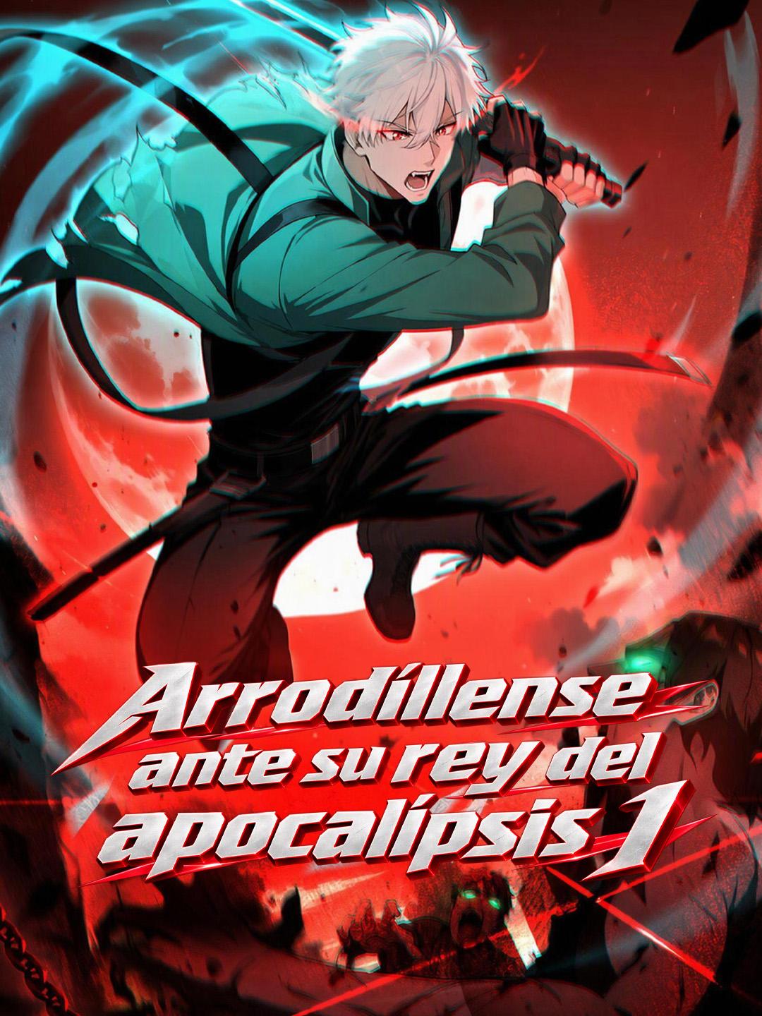 Arrodíllense ante su rey del apocalipsis 1