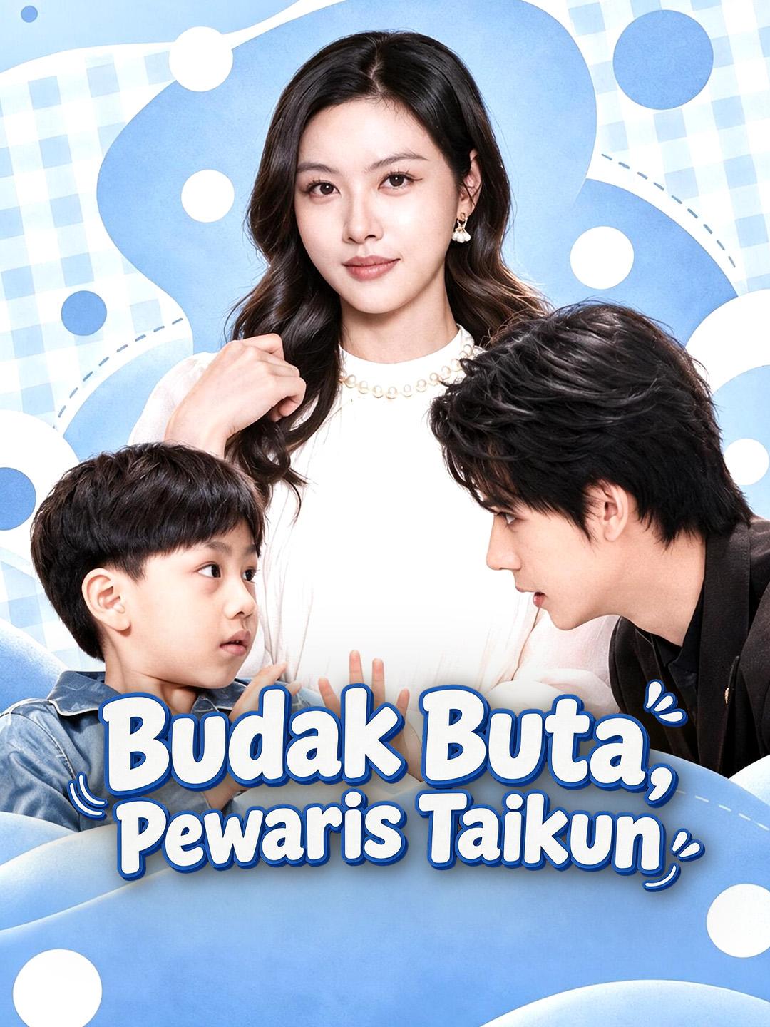 Budak Buta, Pewaris Taikun